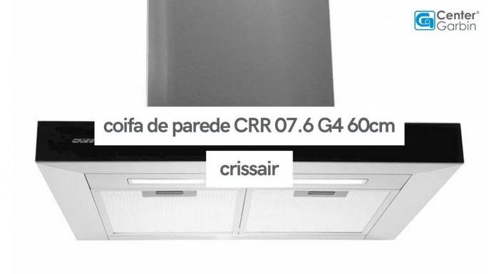 Coifa de Parede CRR 07.6 G4 60cm | Crissair