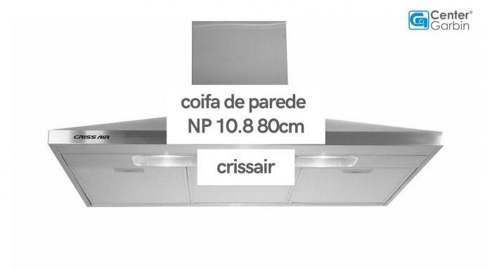 Coifa de Parede NP 10.8 80cm | Crissair