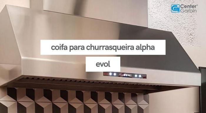Coifa Evol Alpha