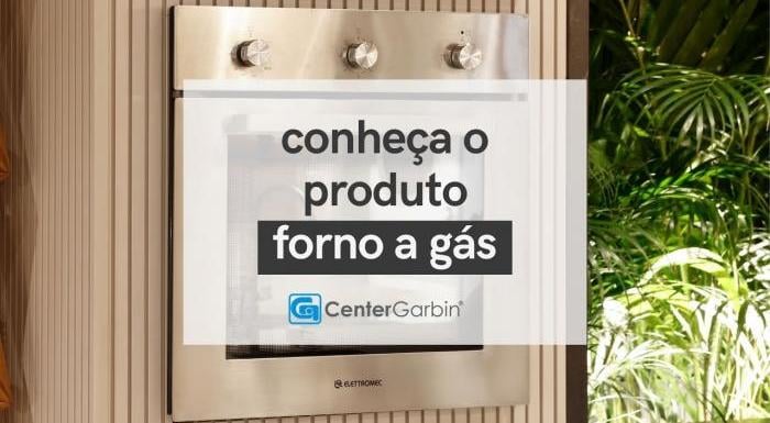 FORNO A GÁS | CONHEÇA O PRODUTO