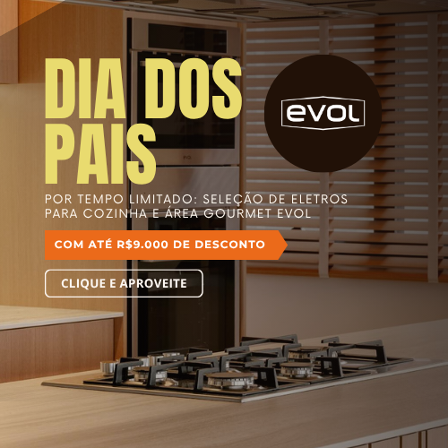 Dia dos Pais Evol 2025